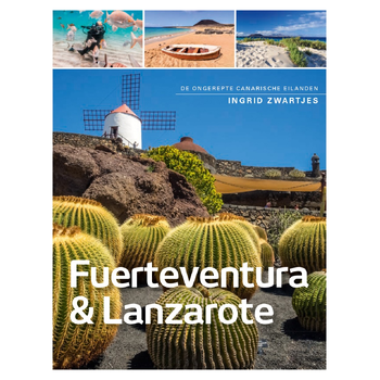 Fuerteventura , Lanzerote en La Graciosa (Paperback) bij Singel 344