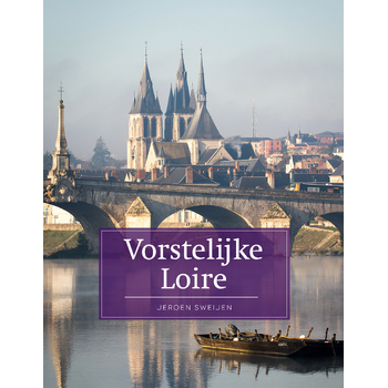 Vorstelijke Loire (Paperback) bij Singel 344