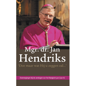 'Doe maar wat Hij u zeggen zal...' (Paperback) bij Singel 344