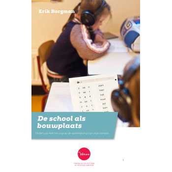 De school als bouwplaats (Paperback) bij Singel 344