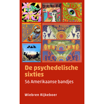 De psychedelische sixties (Paperback) bij Singel 344
