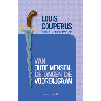 Van oude mensen, de dingen die voorbijgaan (Paperback) bij Singel 344