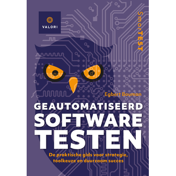 Geautomatiseerd software testen (Paperback) bij Singel 344