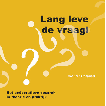 Lang leve de vraag! (Paperback) bij Singel 344