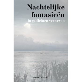 Nachtelijke fantasieën in gedichten verweven (Paperback) bij Singel 344