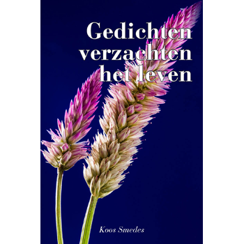 Gedichten verzachten het leven (Paperback) bij Singel 344