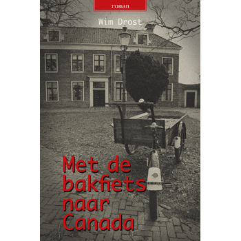 Met de bakfiets naar Canada (Paperback) bij Singel 344