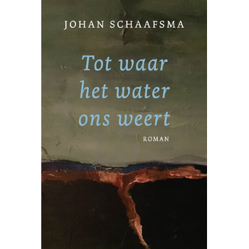 Tot waar het water ons weert (Paperback) bij Singel 344