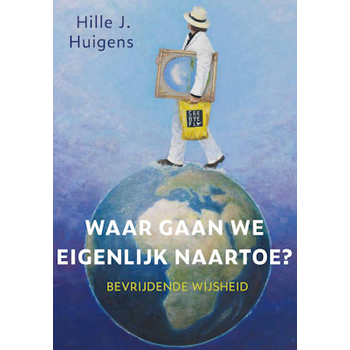 Waar gaan we eigenlijk naartoe? (Paperback) bij Singel 344