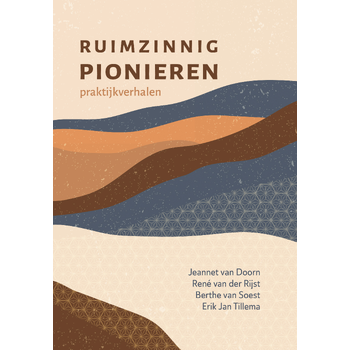 Ruimzinnig pionieren (Paperback) bij Singel 344