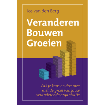 Veranderen Bouwen Groeien (Paperback) bij Singel 344