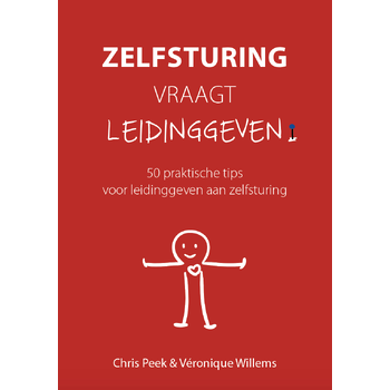Zelfsturing vraagt Leidinggeven (Paperback) bij Singel 344