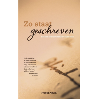 Zo staat geschreven, honderd korte commentaren bij de bijbel (Paperback) bij Singel 344