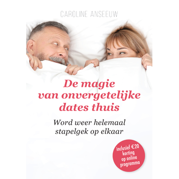 De magie van onvergetelijke dates thuis (Paperback) bij Singel 344