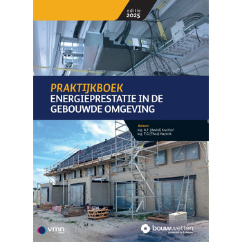 Praktijkboek Energieprestatie in de gebouwde omgeving (Paperback) bij Singel 344