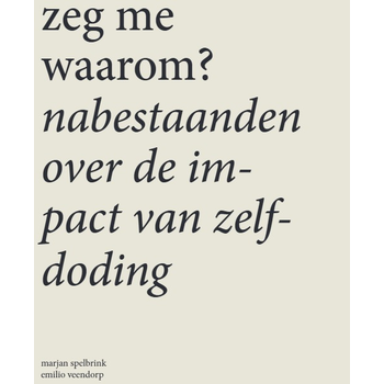 Zeg me waarom (Paperback) bij Singel 344