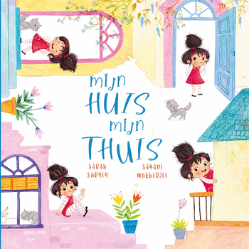 Mijn huis, mijn thuis (Hardback) bij Singel 344