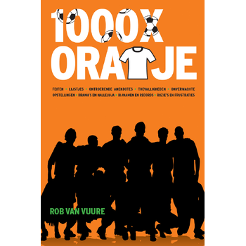 1000x Oranje (Paperback) bij Singel 344