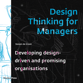 Design Thinking for Managers (Paperback) bij Singel 344