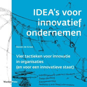 IDEA's voor innovatief ondernemen (Paperback) bij Singel 344