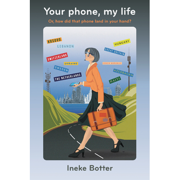 Your phone, my life (Paperback) bij Singel 344