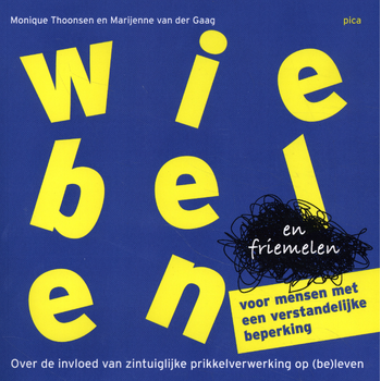 Wiebelen en friemelen voor mensen met een verstandelijke beperking (Paperback) bij Singel 344