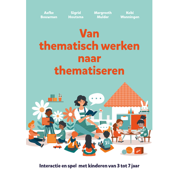 Van thematisch werken naar thematiseren (Paperback) bij Singel 344