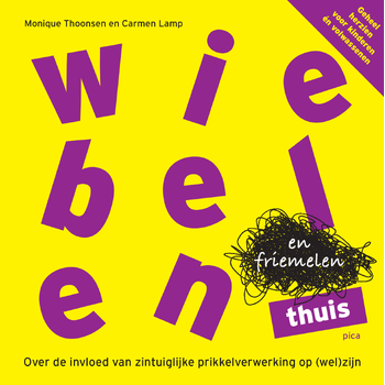 Wiebelen en friemelen thuis (Paperback) bij Singel 344