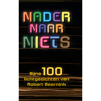 Nader Naar Niets (Hardback) bij Singel 344