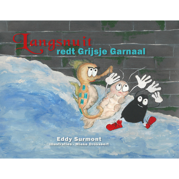 Langsnuit redt Grijsje Garnaal (Hardback) bij Singel 344