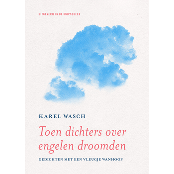 Toen dichters over engelen droomden (Paperback) bij Singel 344