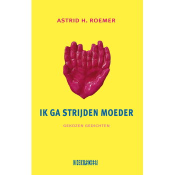 Ik ga strijden moeder (Paperback) bij Singel 344