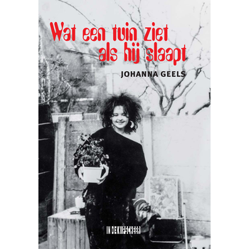 Wat een tuin ziet als hij slaapt (Paperback) bij Singel 344