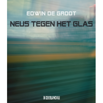 Neus tegen het glas (Paperback) bij Singel 344