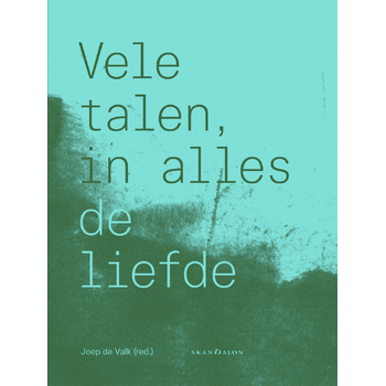 Vele talen, in alles de liefde (Paperback) bij Singel 344
