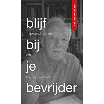 Blijf bij je bevrijder (Paperback) bij Singel 344