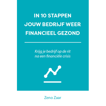In 10 stappen je bedrijf weer financieel gezond (Paperback) bij Singel 344