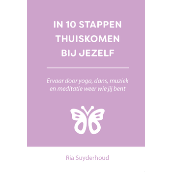 IN 10 STAPPEN THUISKOMEN BIJ JEZELF (Paperback) bij Singel 344