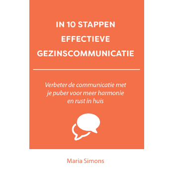 IN 10 STAPPEN EFFECTIEVE GEZINSCOMMUNICATIE (Paperback) bij Singel 344