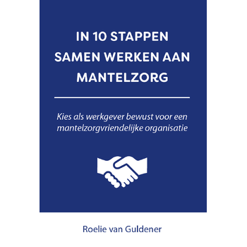 In 10 stappen samen werken aan mantelzorg (Paperback) bij Singel 344