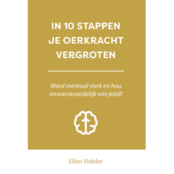 In 10 stappen je oerkracht vergroten (Paperback) van Ellen Videler