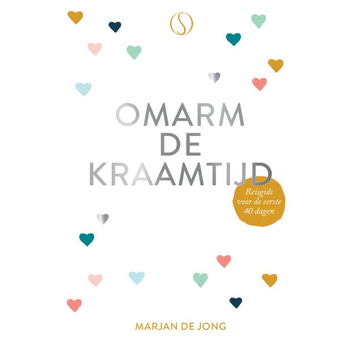 Omarm de kraamtijd (Hardback) bij Singel 344