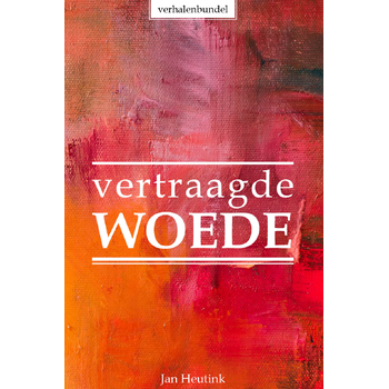Vertraagde woede (Paperback) bij Singel 344