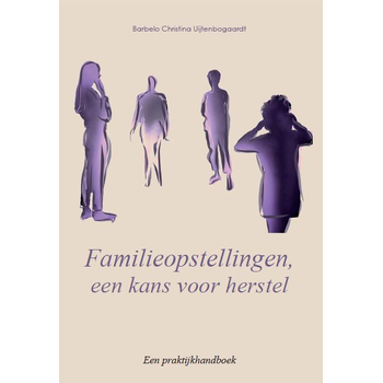 Familieopstellingen, een kans voor herstel (Paperback) bij Singel 344