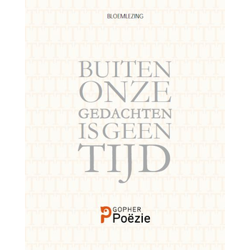 Buiten onze gedachten is geen tijd (Paperback) bij Singel 344