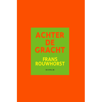 Achter de gracht (Paperback) bij Singel 344