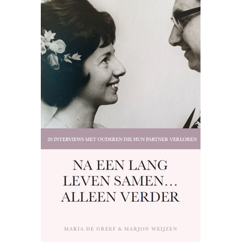 Na een lang leven samen… alleen verder (Paperback) bij Singel 344