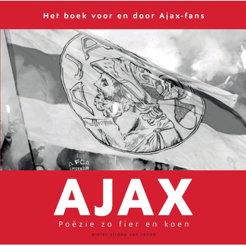 Ajax. Poëzie zo fier en koen (Paperback) bij Singel 344