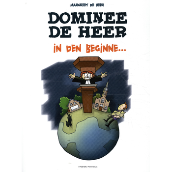 Dominee de Heer - In den beginne... (Paperback) bij Singel 344