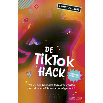 De TikTok Hack (Hardback) bij Singel 344